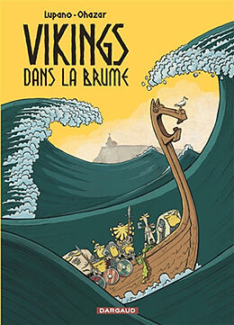 Broché Vikings dans la brume. Vol. 1 de Wilfrid (1971-....) Lupano, Ohazar (1970-....)