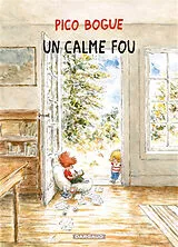 Broschiert Pico Bogue. Vol. 14. Un calme fou von Dominique Roques, Alexis Dormal