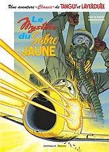 Broschiert Une aventure classic de Tanguy et Laverdure. Vol. 5. Le mystère du sabre jaune von Patrice Buendia, Matthieu Durand