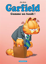 Broché Garfield. Vol. 74. Comme un lundi ! de Jim Davis