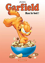 Broché Garfield. Vol. 76. Ras le bol ! de Jim Davis