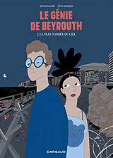 Broschiert Le génie de Beyrouth. Vol. 2. La fille tombée du ciel von Sélim Nassib, Lena Merhej