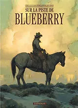 Broschiert Sur la piste de Blueberry von COLLECTIF