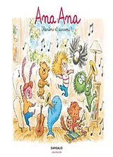 Broschiert Ana Ana. Vol. 28. Chantons et dansons ! von Alexis Dormal, Dominique Roques