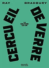 Broschiert La solitude est un cercueil de verre von Ray Bradbury