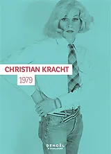 Broschiert 1979 : un roman von Christian Kracht