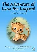 E-Book (epub) The Adventures of Luna the Leopard von Rafat Allam