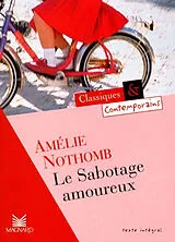 Broschiert Le sabotage amoureux von Nothomb Amelie