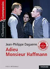 Broschiert Adieu monsieur Haffmann : pièce intégrale von Daguerre Jean Philippe