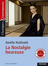 Broschiert La nostalgie heureuse : texte intégral von Nothomb Amelie