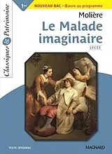 Broschiert Le malade imaginaire : 1res, nouveau bac, oeuvre au programme : texte intégral von Moliere
