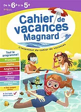 Broschiert Cahier de vacances Magnard de la 6e à la 5e, 11-12 ans : tout le programme ! von 