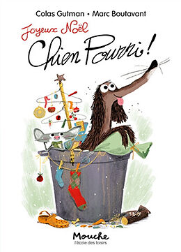 Couverture cartonnée Joyeux Noël, Chien Pourri ! de Colas Gutman