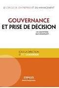 Couverture cartonnée Gouvernance et prise de décision: Les questions qui dérangent de Eric Lamarque