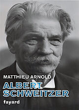 Broché Albert Schweitzer de Arnold-m