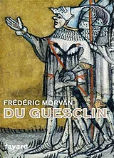 Broschiert Du Guesclin von Frédéric Morvan