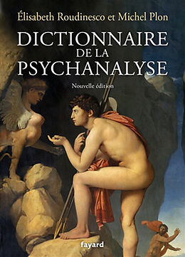 Broché Dictionnaire de la psychanalyse de Elisabeth; Plon, Michel Roudinesco