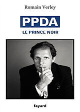 Broché PPDA : le prince noir de Romain Verley