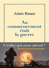 Broschiert La globalisation piteuse. Vol. 1. Au commencement était la guerre von Alain Bauer