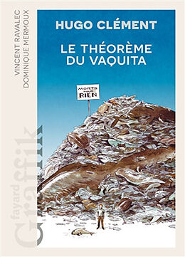 Broché Le théorème du Vaquita de Hugo; Ravalec, Vincent; Mermoux, D. Clément