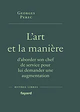 Broschiert L'art et la manière d'aborder son chef de service pour lui demander une augmentation von Georges Perec