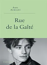 Broschiert Rue de la Gaîté von Axel Auriant