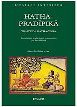 Broschiert Hatha-pradipika : la petite lampe du hatha-yoga von Svatmarama
