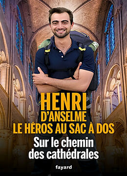 Broché Sur le chemin des cathédrales de Danselme-h