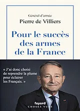 Broschiert Pour le succès des armes de la France von Pierre de Villiers