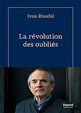 Broschiert La révolution des oubliés von Ivan Rioufol