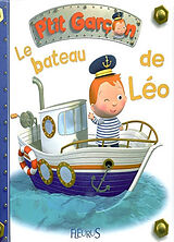 Kartonierter Einband Le bateau de Léo von Nathalie Bélineau, Emilie Beaumont, Alexis Nesme