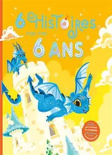 Broschiert 6 histoires pour mes 6 ans von COLLECTIF