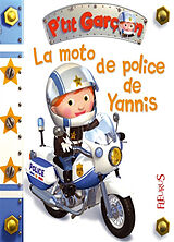 Kartonierter Einband La moto de police de Yannis von Nathalie Bélineau, Emilie Beaumont, Alexis Nesme