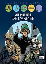 Broschiert Les métiers de l'armée : armée de terre, Marine nationale, armée de l'air & de l'espace, civils de la Défense, Gendar... von Sophie de Mullenheim