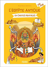 Broché L'Egypte antique en cartes mentales de Alexandre Penicaud