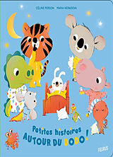 Couverture cartonnée Petites histoires autour du dodo ! de Céline Person, Maria Neradova