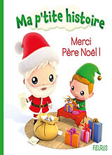 Couverture cartonnée Merci Père Noël ! de Nathalie Bélineau, Alexis Nesme