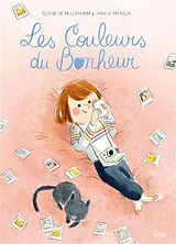 Broschiert Les couleurs du bonheur von Sophie de Mullenheim, Annick Masson