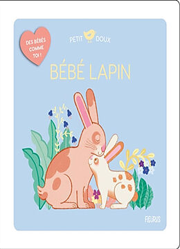 Couverture cartonnée Bébé lapin de Elodie Coudray