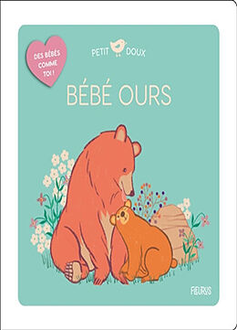 Couverture cartonnée Bébé ours de Elodie Coudray