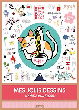 Broché Mes jolis dessins comme au Japon de Mélody Denturck