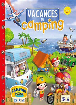 Couverture cartonnée Vacances au camping de Nathalie Boudineau, Alexis Nesme