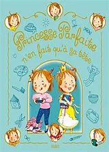 Broschiert Princesse parfaite n'en fait qu'à sa tête von Fabienne Blanchut, Jacques Beaumont, Camille Dubois