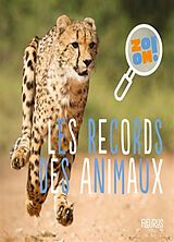 Broché Les records des animaux de Emmanuelle Kecir-Lepetit