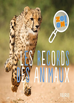 Broché Les records des animaux de Emmanuelle Kecir-Lepetit