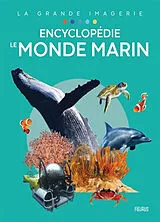 Broschiert Le monde marin : encyclopédie von Sylvie Deraime