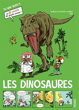 Broché Les dinosaures de Thibault Guichon, Bob