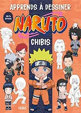 Broschiert Apprends à dessiner Naruto : chibis von Van Huy Ta