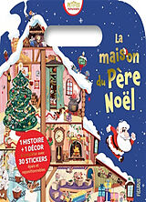 Broché La maison du Père Noël de Emmanuelle Rey, Fabien Ockto Lambert