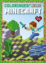 Broschiert Coloriages et jeux Minecraft : labyrinthes, messages codés, différences... von Adeline Michel Tran